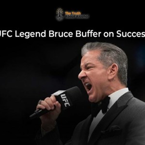 UFC Legend Bruce Buffer on Success