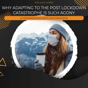 Why Adapting to The Post Lockdown Catastrophe is Such Agony