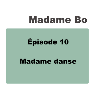 Madame danse