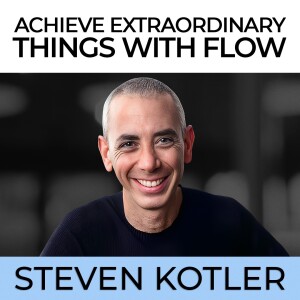 Achieve Extraordinary Things with Flow