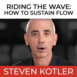 Riding the Wave: How to Sustain Flow