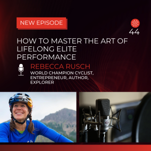 How to Master The Art of Lifelong Elite Performance - Rebecca Rusch | Flow Research Collective Radio