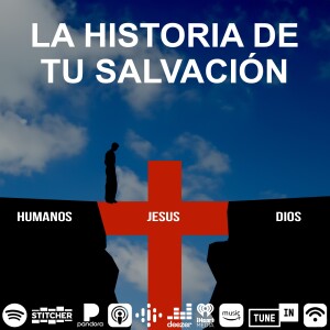 La Historia De Tu Salvación