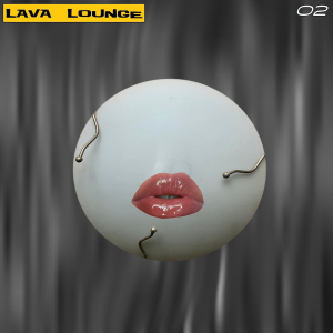 Lava Lounge: Episode 2