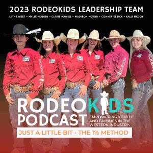 Just a Little Bit w/ the RodeoKids Leadership Team