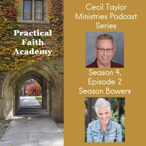 Practical Faith Academy Episode 2 - Season Bowers