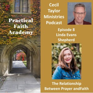 Practical Faith Academy - Episode 8 - Linda Evans Shepherd