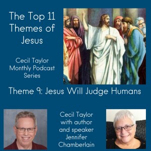 The Top 11 Themes of Jesus - #9, Jesus Will Judge Humans