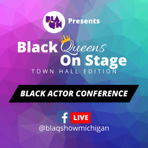 Town Hall Edition: Black Actor Conference Part 2