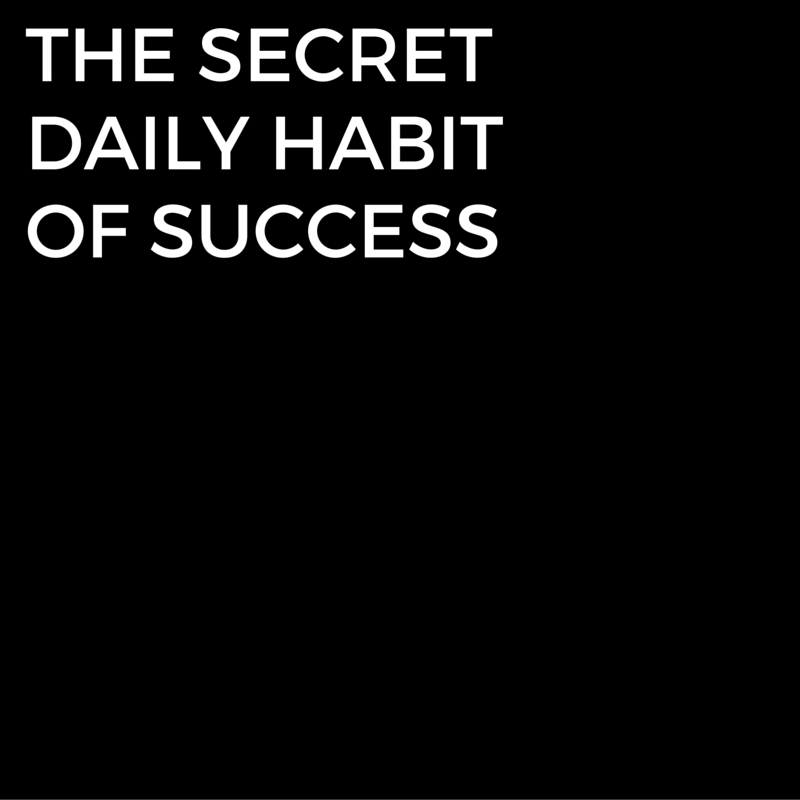 Episode #4: The Secret Daily Habit to Success