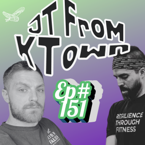 JT From Town | Ep. #151