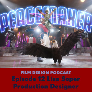 Lisa Soper, Production Designer (Chilling Adventures of Sabrina and Peacemaker)