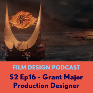 Grant Major an Academy Award-winning Production Designer (The Lord Of The Rings trilogy, The Power of the Dog, Mulan, & King Kong)