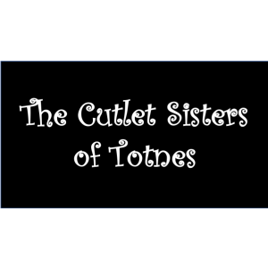 The Cutlet Sisters of Totnes