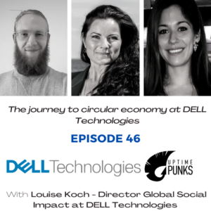 EP46 (EN) - Louise Koch - The Journey to circular economy at Dell Technologies