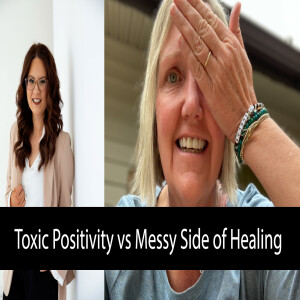 "✨ Breaking Down Toxic Positivity: Embracing the Messy Side of Healing 💔"