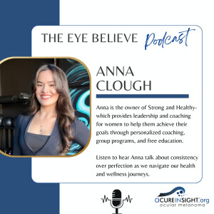 How To Stay On Track In Your Health Journey | The Eye Believe Podcast