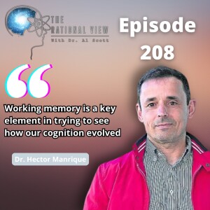 Dr. Hector Manrique says a good working memory is uniquely human