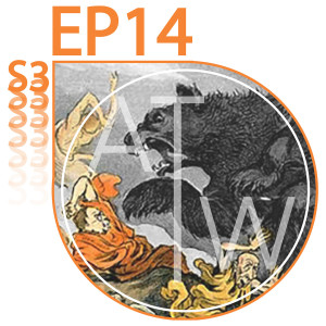 SEASON 3 | Episode 14: Young Men, Prophets & She-Bears--oh my!