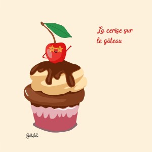 Expression idiomatique - La cerise sur le gâteau