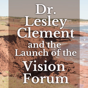 The Maudcast S01E01: Lesley Clement, Launch of the Vision Forum