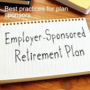 Best practices for plan sponsors