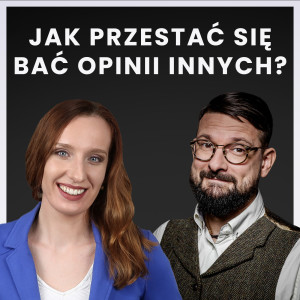 Wystąpienia publiczne bez stresu - wywiad z Miłoszem Brzezińskim - Anna PRO cz. 2