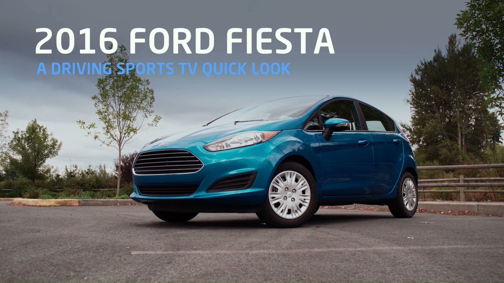 2016 Ford Fiesta Turbo Quick Drive