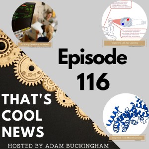 116. AI Early Detection of Sepsis, Improving Old Age Learning, DeepMind Finds More Protein Structures