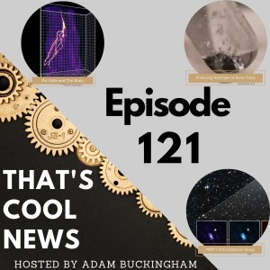 121. Fat Cells and The Brain, Producing Hydrogen at Room Temp, JWST’s First Exoplanet Image