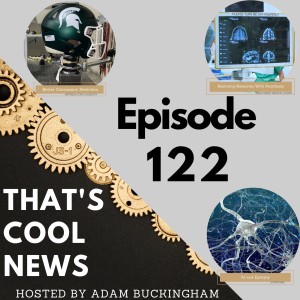 122. Better Concussion Detection, Restoring Memories With Prosthesis, AI and Epilepsy
