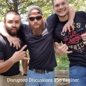 Disrupted Discussions #56 Baginer