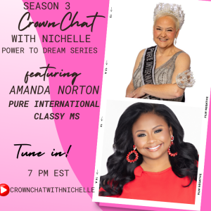 Crown Chat with Nichelle featuring Amanda Norton, Pure International Classy Ms.