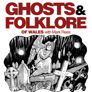 EP49 For Whom the Bell Tolls: A Gothic funeral tradition that keeps away evil spirits, plague, fairies and the Devil! Explore the mysteries of church bells on the Ghosts and Folklore of Wales podcast