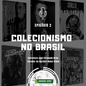 Podcast Chovendo Sapos - Episódio 2: Colecionismo no Brasil