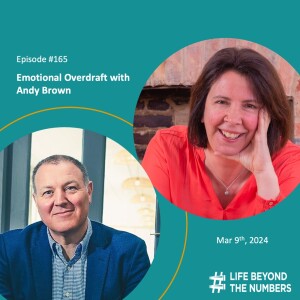 #166 Emotional Overdraft with Andy Brown