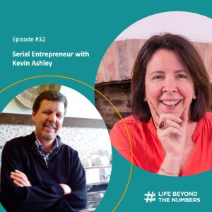 #32 Serial Entrepreneur - Kevin Ashley