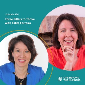 #36 Three Pillars to Thrive - Talita Ferreira