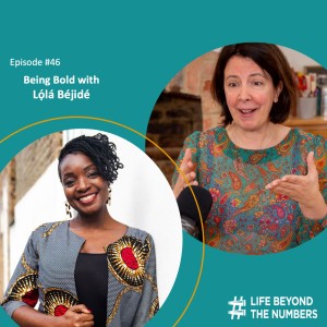 #46 Being Bold - Lọ́lá Béjidé