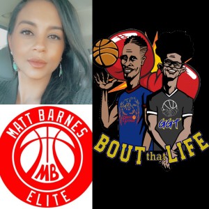 "Bout that Life" AAU Basketball and Life talk Episode 21