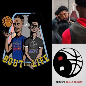 "Bout that Life" AAU Basketball and Life talk Episode 22