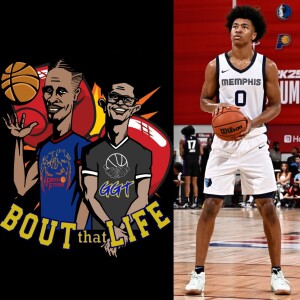 " Bout that Life Podcast" AAU Basketball and Life talk Episode 60 From Underdog to NBA: Jalen Wells' Inspirational Journey