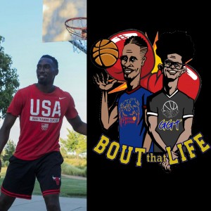 "Bout that Life" AAU Baskteball and Life talk Episode 6