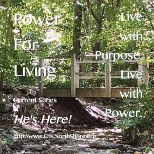 Power For Living, A New Thing! (Episode 190407) 