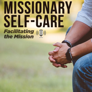 Missionary Self-care