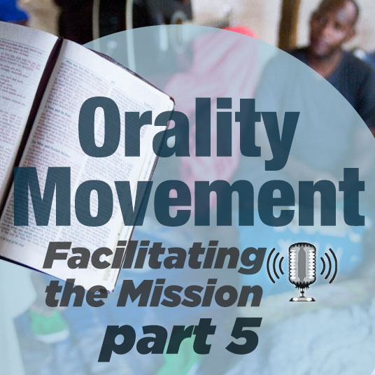Orality Movement Part Five