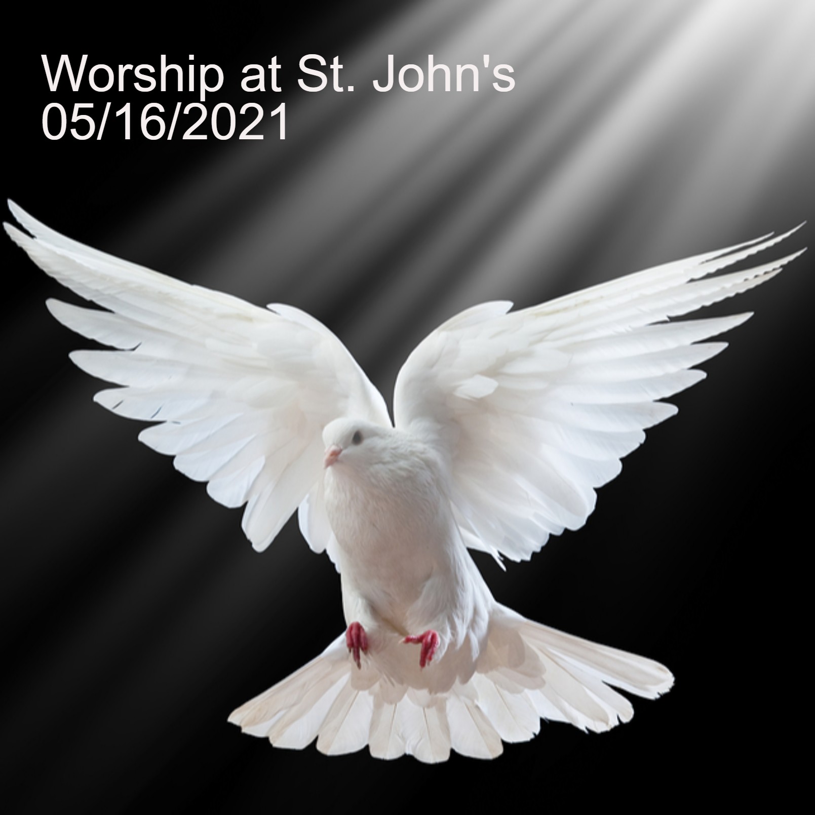 Worship at St. John's 05/16/2021