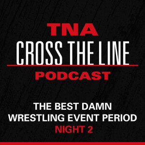 Episode #138: TNA The Best Damn Wrestling Event Period  Night 2 - 11/11/04