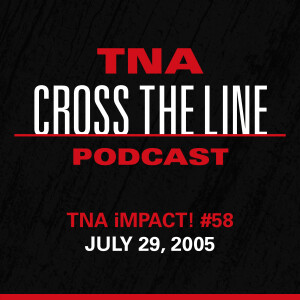 Episode #182: TNA iMPACT! #58 - 7/29/05: Raven Finds Backup!