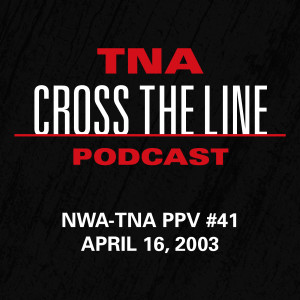 Episode #41: NWA-TNA PPV #41 - 4/16/03: Jeff Jarrett's Clockwork Orange House Of Fun